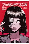 Zombie Makeout Club GN Vol 01 Deathwish (MR)