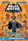 Bruce Wayne Not Super The Bat-Catastrophe A Batman Graphic Novel TP