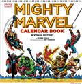 Mighty Marvel Calendar Book HC A Visual History Previously Offered Thru Other Distributors