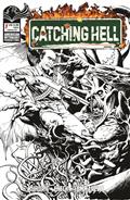 Catching Hell Feat Reggie Bannister #1 Cvr F Roy Allan Martinez B&W Limited Edition Var Limited To 350 Copies Allocations May Occur Previously Solicited Thru Diamond