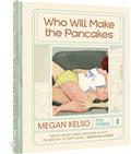 WHO WILL MAKE THE PANCAKES FIVE STORIES HC (C: 0-1-2)
