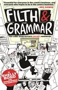 Filth & Grammar The Comic Book Editors Secret Handbook