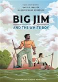 Big Jim & The White Boy GN 