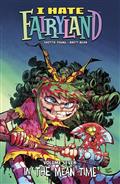 I Hate Fairyland TP Vol 07 In The Mean Time (MR)