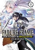 FAILURE FRAME I BECAME THE STRONGEST AND ANNIHILATED EVERYTHING WITH LOW-LEVEL SPELLS  GN VOL 11