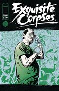 Exquisite Corpses #6 Cvr A Michael Walsh (MR)
