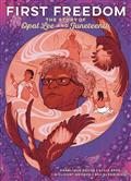 FIRST FREEDOM HC THE STORY OF OPAL LEE AND JUNETEENTH