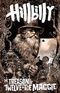 Hillbilly The Treason of Twelve-Toe Maggie #2 (Cvr B) (Dan Panosian)