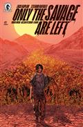 Only The Savage Are Left #5 (Cvr A) (Stefano Raffaele)