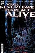 You'll Never Leave This Place Alive #1 Variant Ri 1:10 (Hixson) (MR)