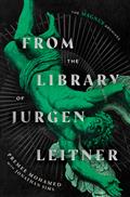 FROM-THE-LIBRARY-OF-JURGEN-LEITNER-(THE-MAGNUS-ARCHIVES)-HC