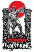 Conan The Barbarian Tides of The Tyrant King #2 (of 4) Cvr D Micah Ulrich Var (MR)