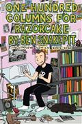 One Hundred Columns For Razorcake By Ben Snakepit The Complete Comics 2003-2020