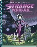 Wally Wood Strange Worlds of Science Fiction TP New PTG