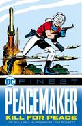 DC Finest Peacemaker Kill For Peace TP