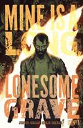 Mine Is A Long Lonesome Grave #1 (of 4) Cvr A Chris Shehan (MR)