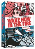 WAKE-NOW-IN-THE-FIRE-SC