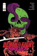 Death Fight Forever #1 (of 5) Cvr B Alexis Ziritt Var (MR)