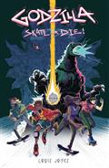 Godzilla Skate Or Die TP 