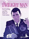 TWILIGHT-MAN-ROD-SERLING-AND-BIRTH-OF-TELEVISION-HC