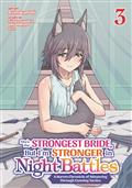 Shes Strongest Bride But Im Stronger GN Vol 03 (MR) 