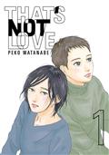 That's Not Love GN Vol 1