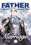 FATHER-I-DON'T-WANT-THIS-MARRIAGE-TP-VOL-06