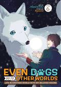 EVEN DOGS GO TO OTHER WORLDS LIFE IN ANOTHER WORLD WITH MY BELOVED HOUND GN VOL 6