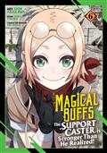 MAGICAL BUFFS THE SUPPORT CASTER IS STRONGER THAN HE REALIZED! GN VOL 6