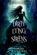 DIRTY-LYING-SIRENS-GN