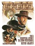 ANY-GUN-CAN-PLAY-ESSENTIAL-GUIDE-TO-EURO-WESTERNS-HC-(C-0-1