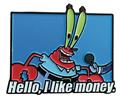 Spongebob Squarepants Hello I Like Money Pin (C: 1-1-2)