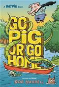 Batpig HC GN Vol 03 Go Pig Or Go Home (C: 0-1-0)
