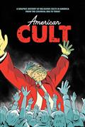 AMERICAN-CULT-TP-A-GRAPHIC-HISTORY-OF-RELIGIOUS-CULTS-IN-AMERICA