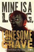 Mine Is A Long Lonesome Grave #2 (of 4) Cvr A Chris Shehan (MR)