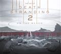 THE ART OF DEATH STRANDING 2 ON THE BEACH HC