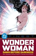 DC Finest Wonder Woman Dawn Before Darkness TP