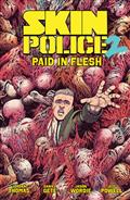 SKIN-POLICE-TP-VOL-02-PAID-IN-FLESH-(MR)