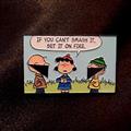 IF-YOU-CANT-SMASH-IT-SET-IT-ON-FIRE-ENAMEL-PIN