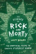 SCIENCE-OF-RICK-MORTY-UNOFF-GUIDE-EARTHS-STUPIDEST-SHOW-(C
