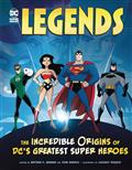 LEGENDS-INCREDIBLE-ORIGINS-OF-DCS-GREATEST-SUPER-HEROES-SC-(