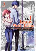 ONLY-I-KNOW-THE-WORLD-IS-ENDING-AND-GETTING-KILLED-BY-RAMPAGING-BEASTS-ONLY-MAKES-ME-STRONGER-GN-VOL-03