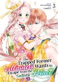 THE-TRAPPED-FORMER-VILLAINESS-WANTS-TO-ESCAPE-FROM-THE-SADISTIC-PRINCE-GN-VOL-03