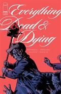 Everything Dead & Dying #1 (of 5) Cvr B Jacob Phillips Shovel Var (MR)