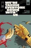 Were Taking Everyone Down With Us #6 (of 6) Cvr A Stefano Landini (MR)