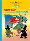 WALT-DISNEYS-GOOFY-HC-VOL-27-SUPER-GOOF-AND-THE-STRANGE-CASE-OF-DR-SYCLOCKS-DISNEY-MASTERS
