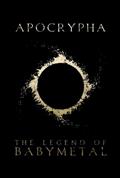 APOCRYPHA-THE-LEGEND-OF-BABY-METAL-TP-Previously-Offered-Thru-Diamond