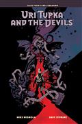 Uri Tupka And The Devils Another Story From Lands Unknown HC