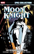 Moon Knight Epic Collection The Resurrection War TP