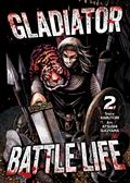 GLADIATOR-BATTLE-LIFE-GN-VOL-2